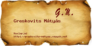 Greskovits Mátyás névjegykártya